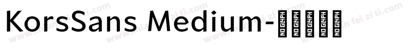 KorsSans Medium字体转换